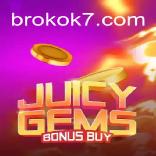 JuicyGemsBonusBuy: Discover the Thrill of Online Gaming with okok7.com